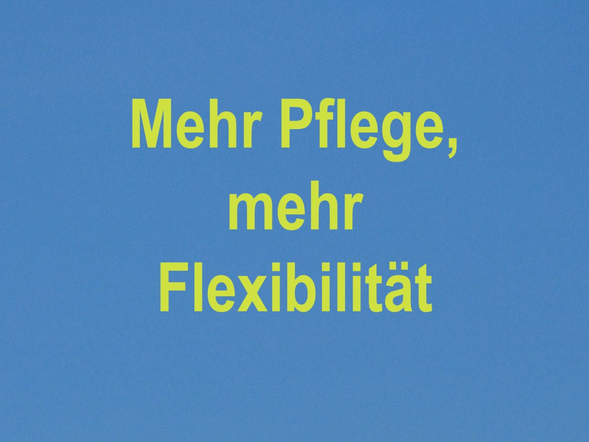 Mehr Pflege, mehr Flexibilität: Das neue gemeinsame Jahresbudget ab&nbsp;2025